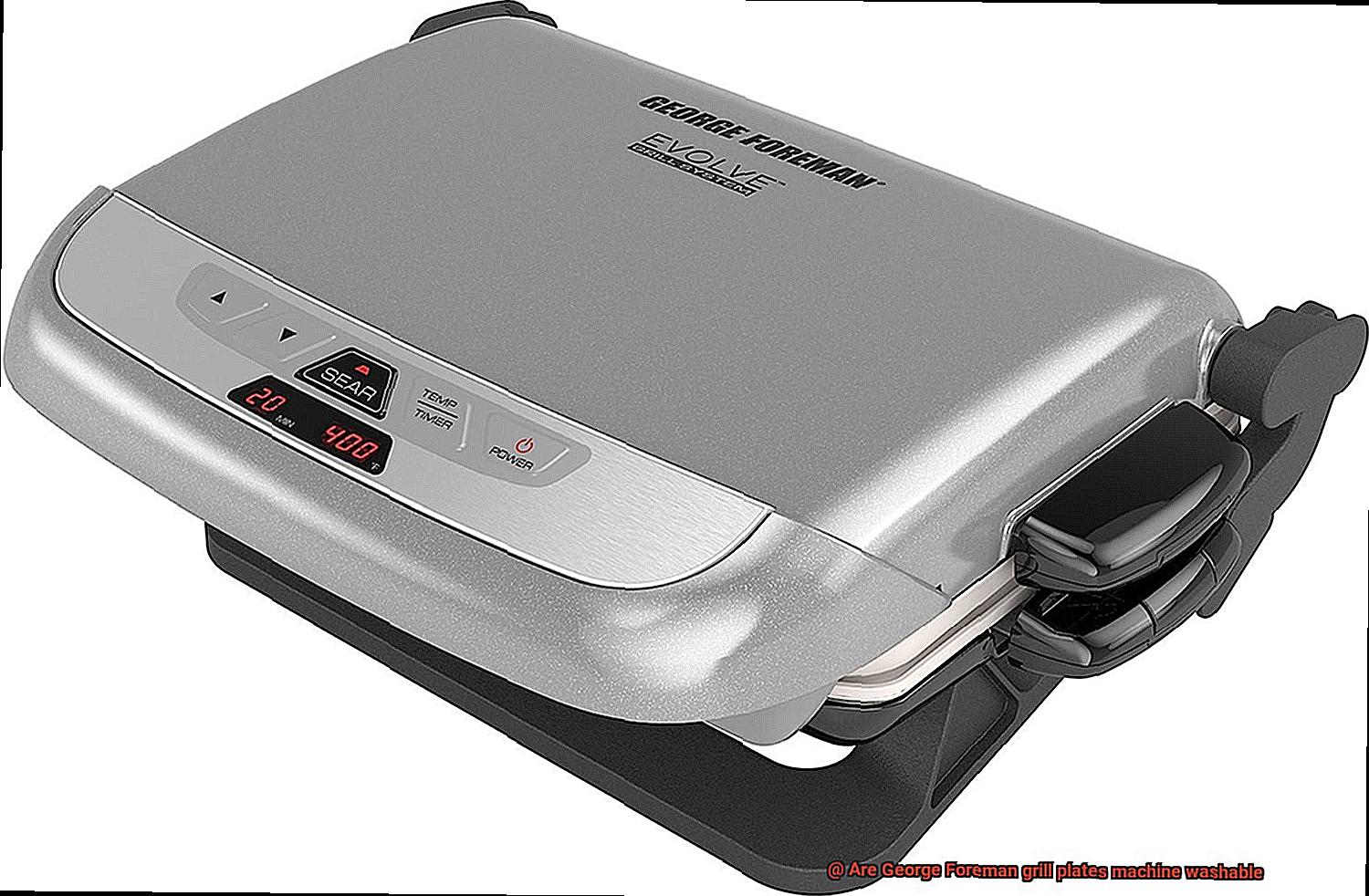 Are George Foreman grill plates machine washable-3