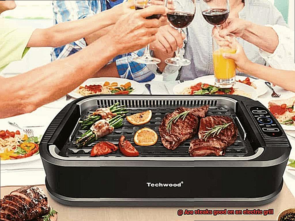 Are steaks good on an electric grill-4