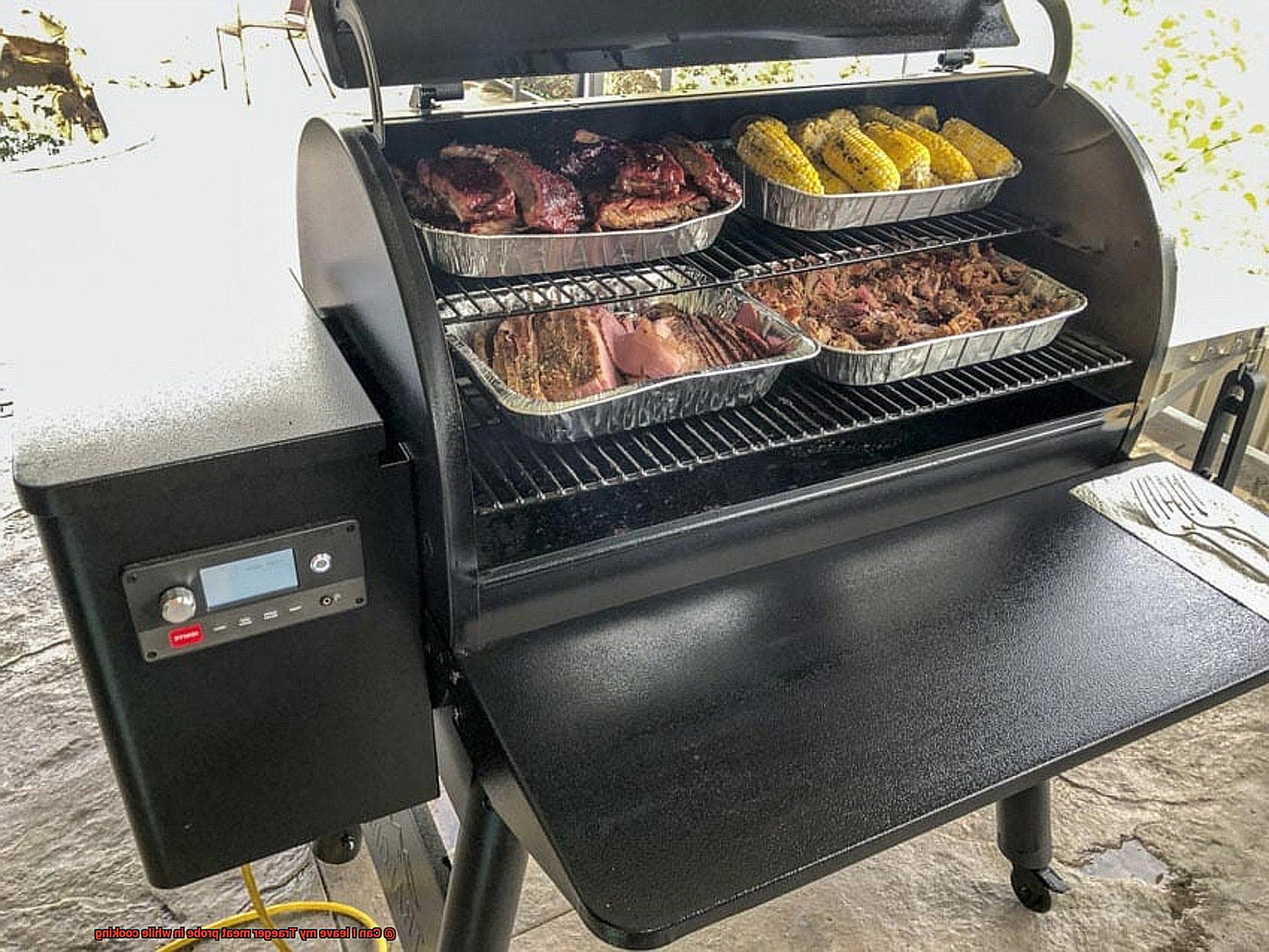 Can I leave my Traeger meat probe in while cooking-2