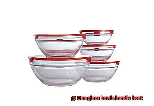 Can glass bowls handle heat-4