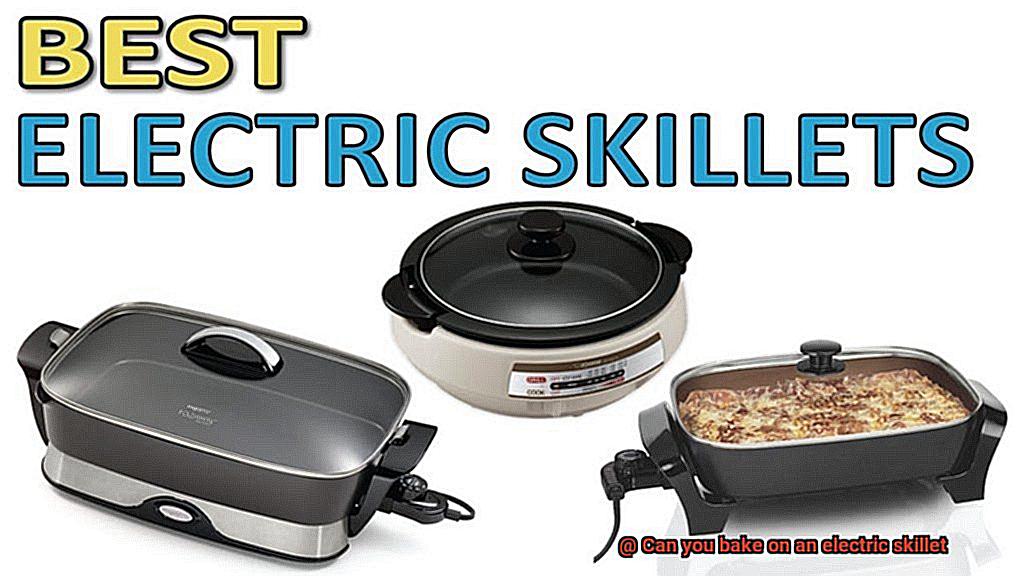 Can you bake on an electric skillet-2