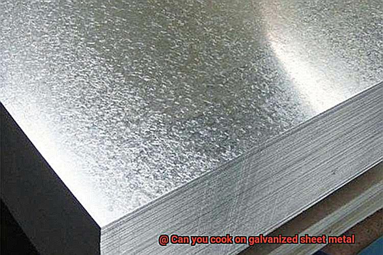 Can you cook on galvanized sheet metal-3