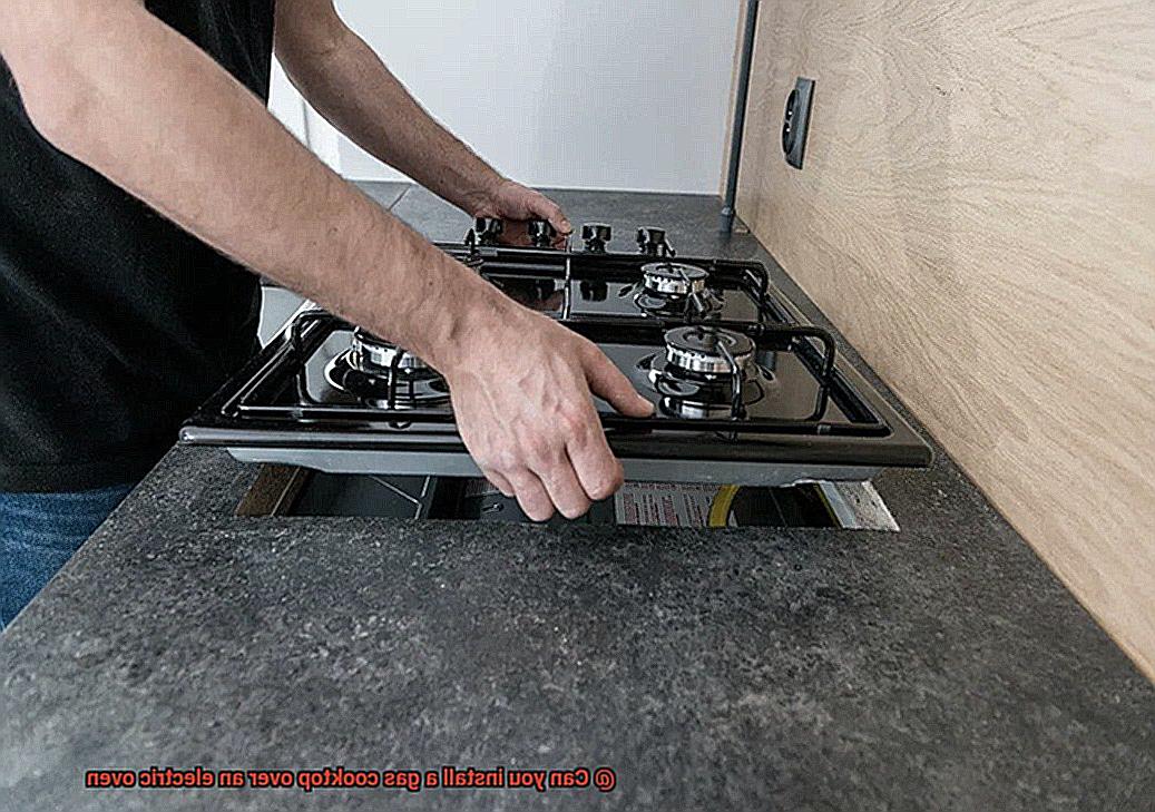 Can you install a gas cooktop over an electric oven-4