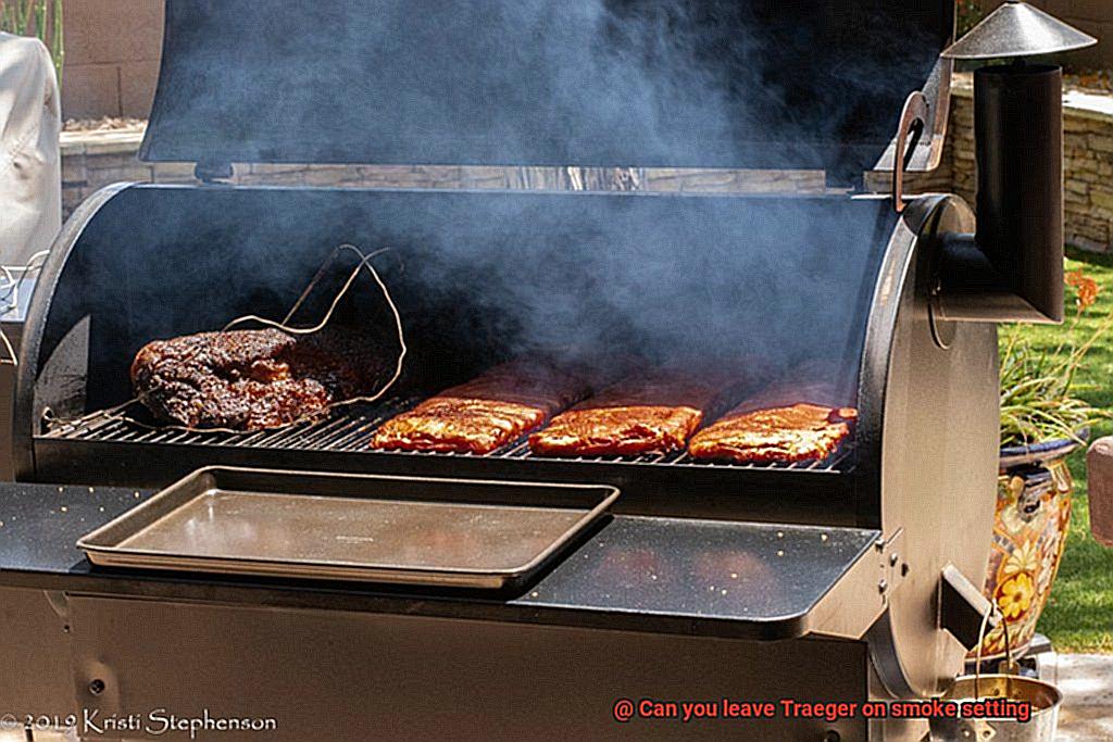 Can you leave Traeger on smoke setting-5