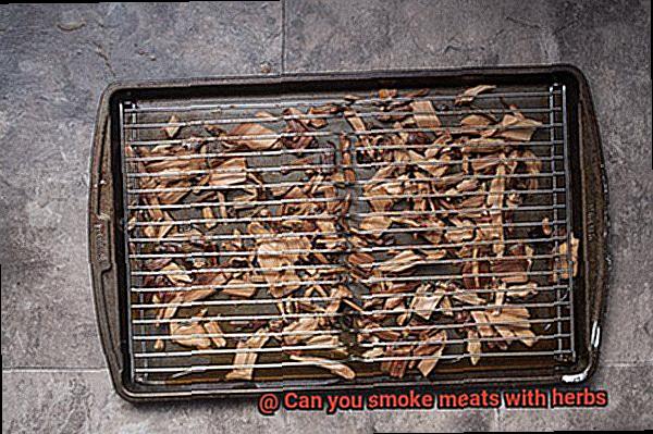 Can you smoke meats with herbs-7