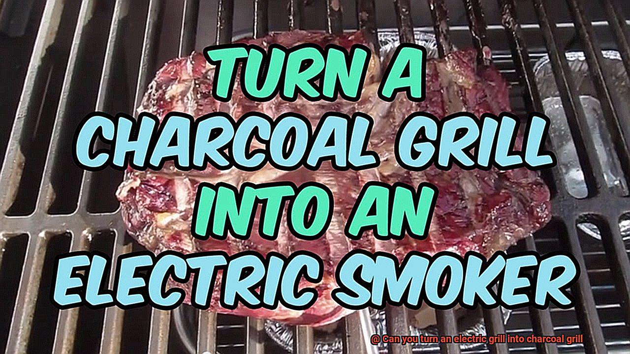 Can you turn an electric grill into charcoal grill-5