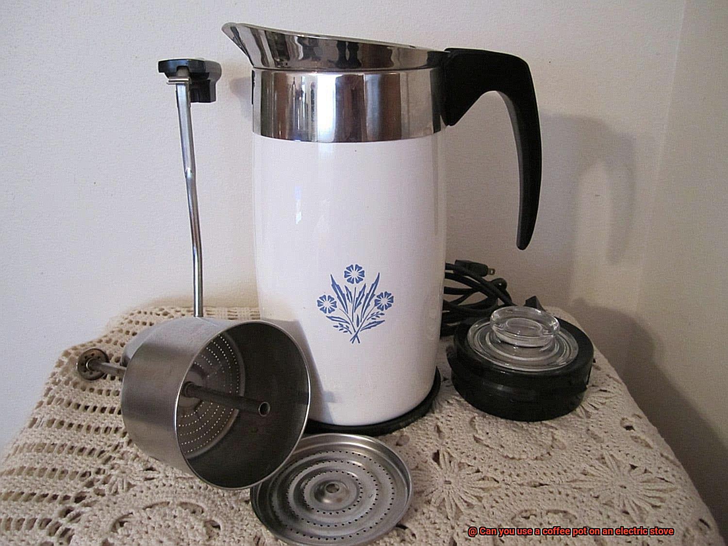 Can you use a coffee pot on an electric stove-4