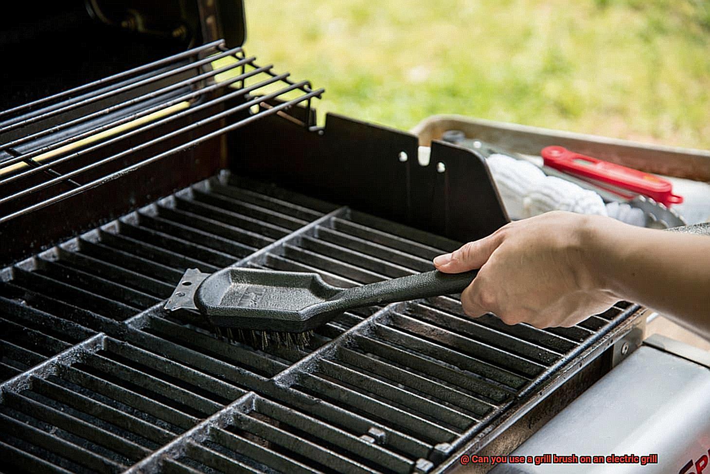 Can you use a grill brush on an electric grill-2