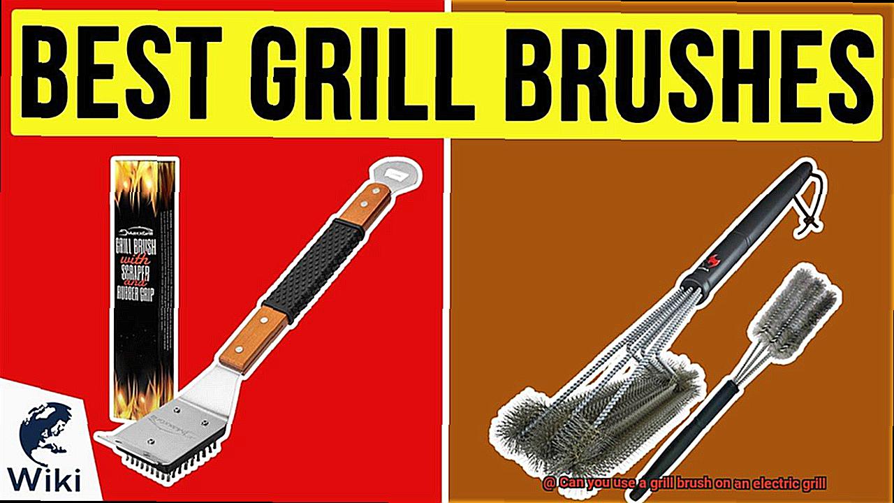 Can you use a grill brush on an electric grill-4