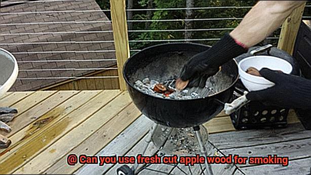 Can you use fresh cut apple wood for smoking-5