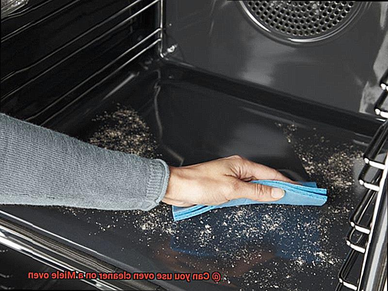 Can you use oven cleaner on a Miele oven? Pastime Bar And Grill