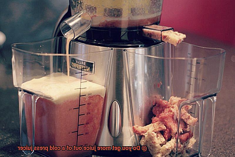 Do you get more juice out of a cold press juicer-4