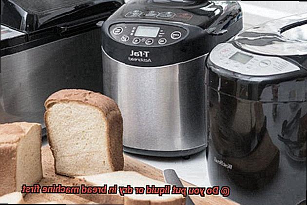 Do you put liquid or dry in bread machine first-5