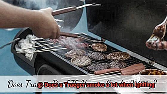 Does a Traeger smoke a lot when igniting-9