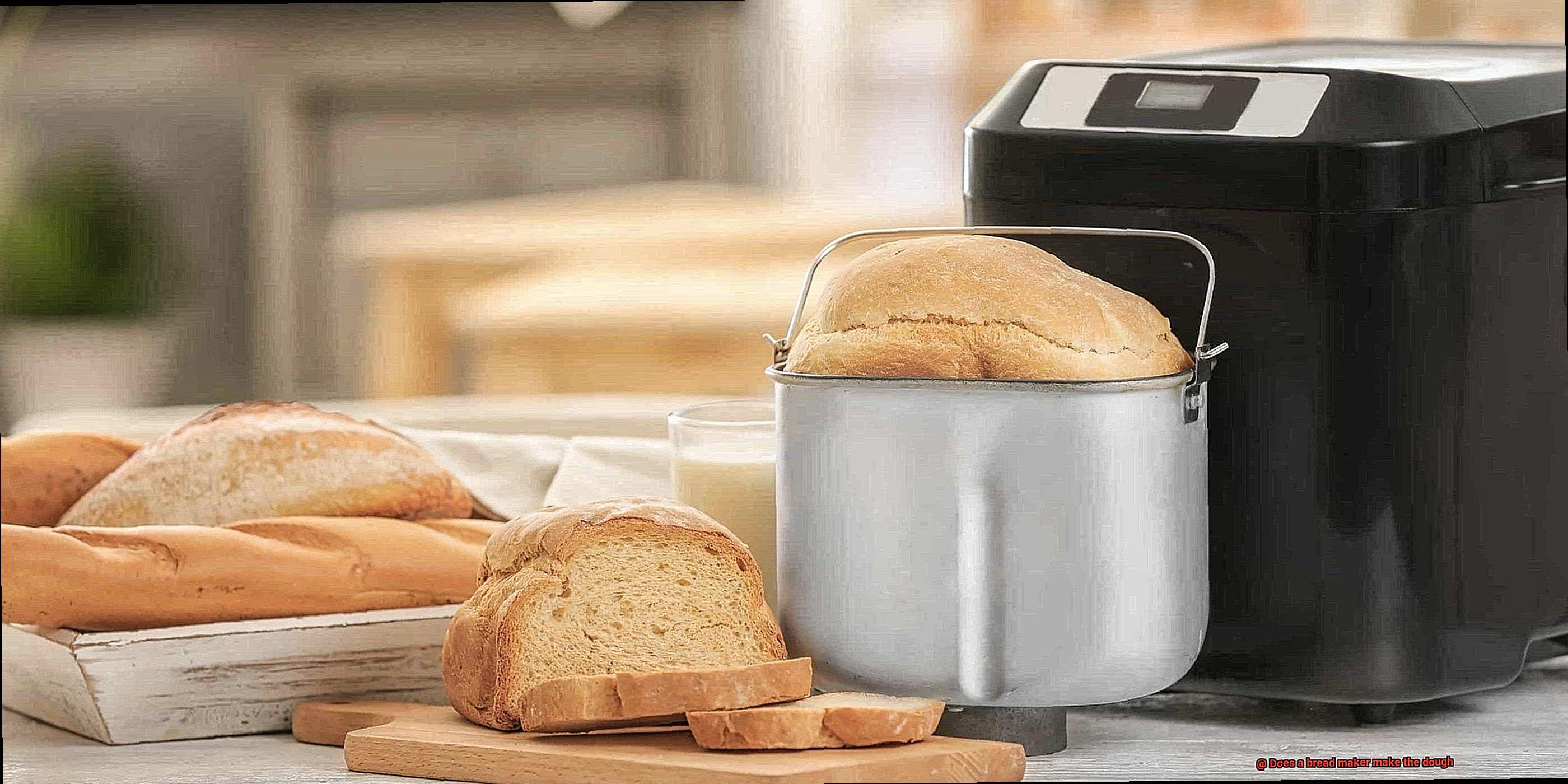 Does a bread maker make the dough-5