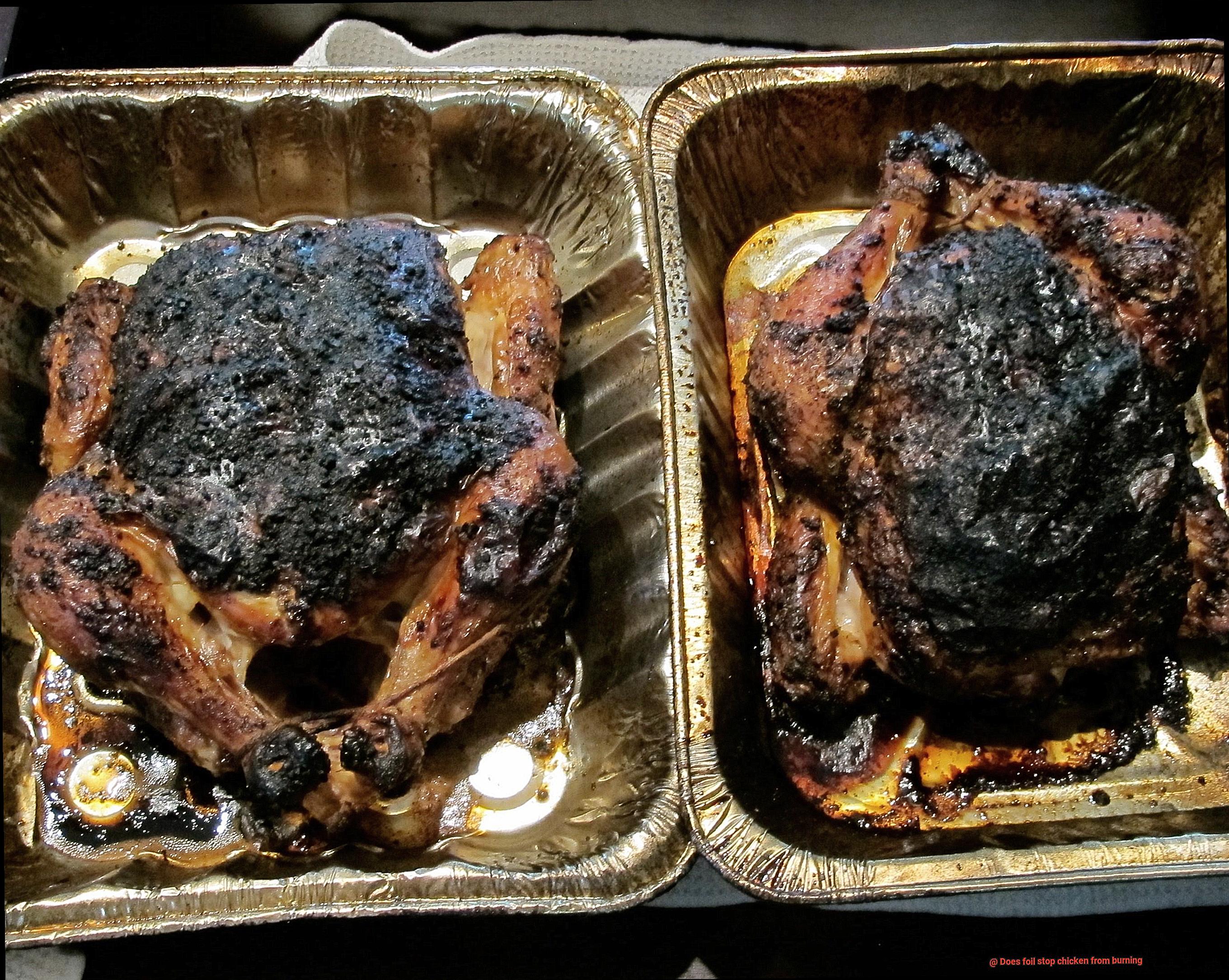 Does foil stop chicken from burning-2