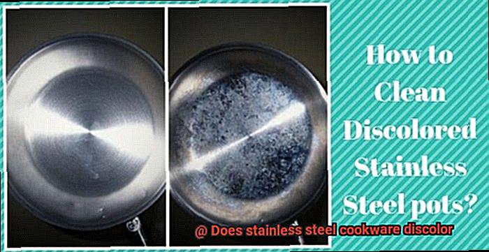 Does stainless steel cookware discolor-2