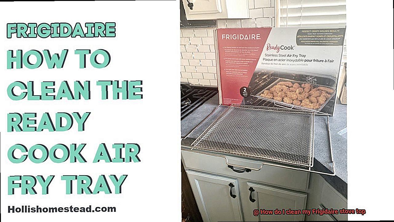 How do I clean my Frigidaire stove top-3