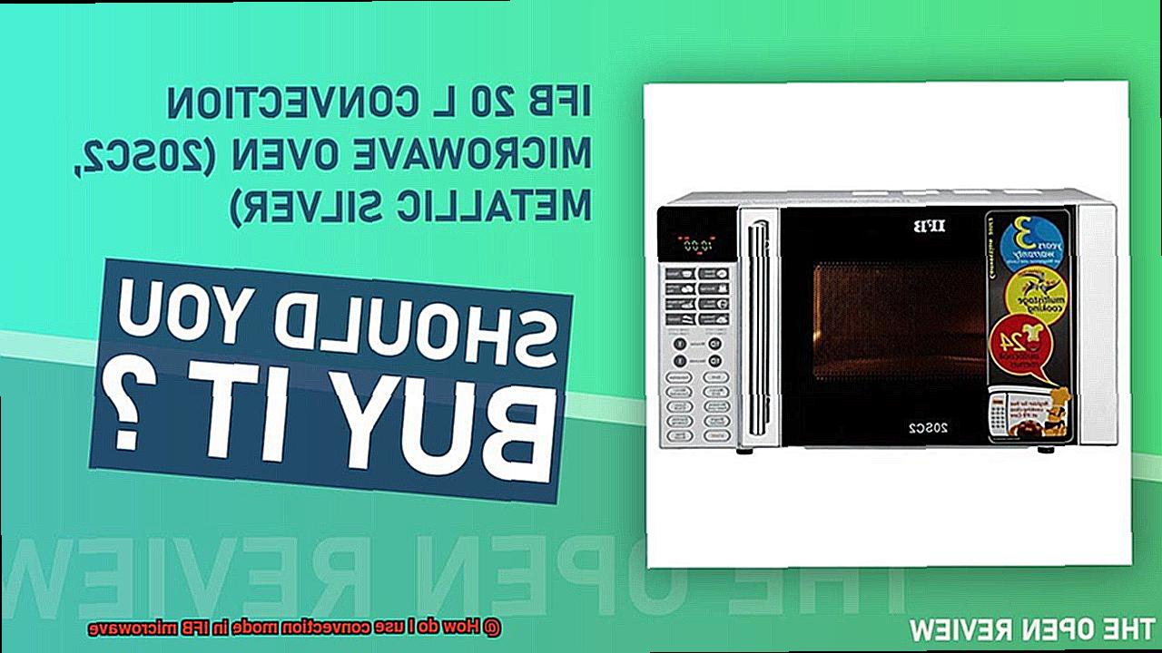 How do I use convection mode in IFB microwave-5