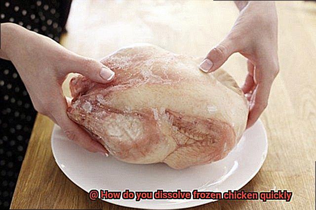 How do you dissolve frozen chicken quickly-6