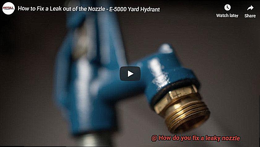 How do you fix a leaky nozzle-5