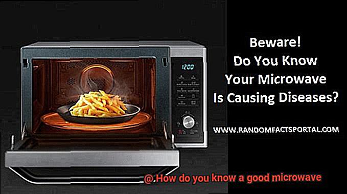 How do you know a good microwave-5