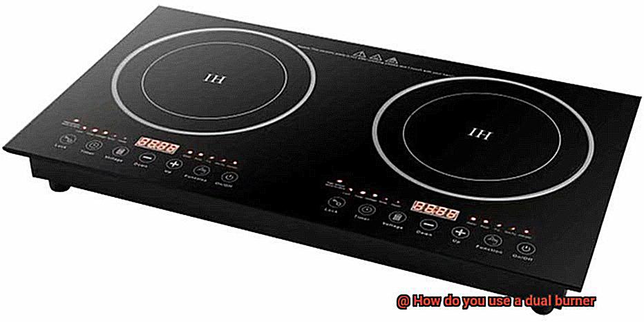 How do you use a dual burner-2