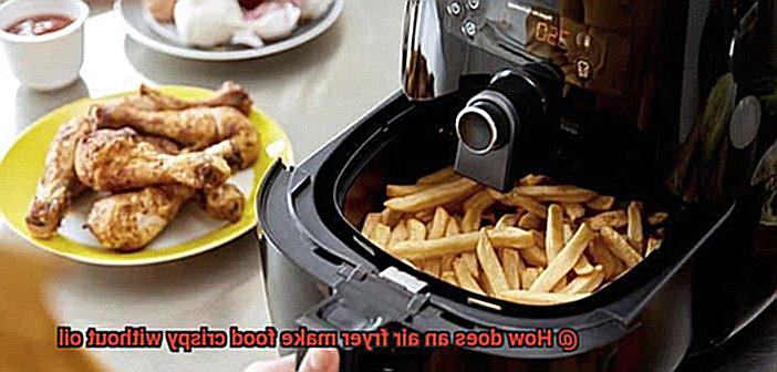 How does an air fryer make food crispy without oil-4