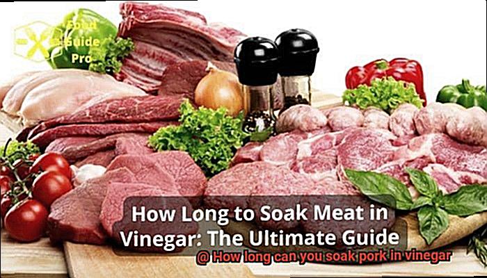How long can you soak pork in vinegar-9