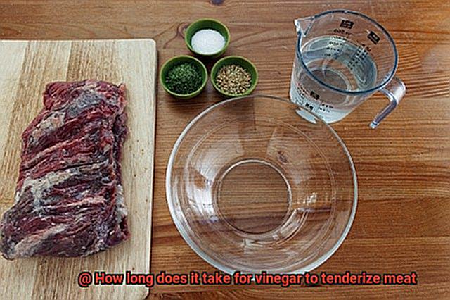 How long does it take for vinegar to tenderize meat-7