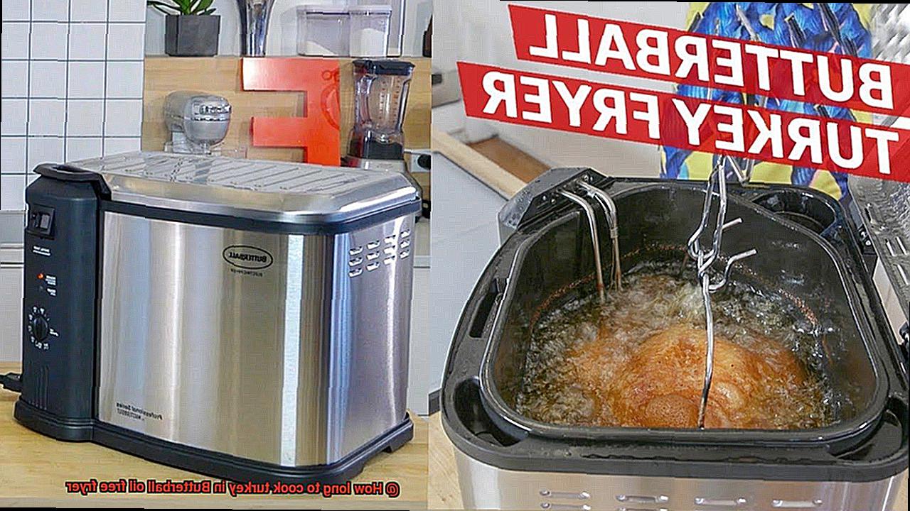 How long to cook turkey in Butterball oil free fryer-8