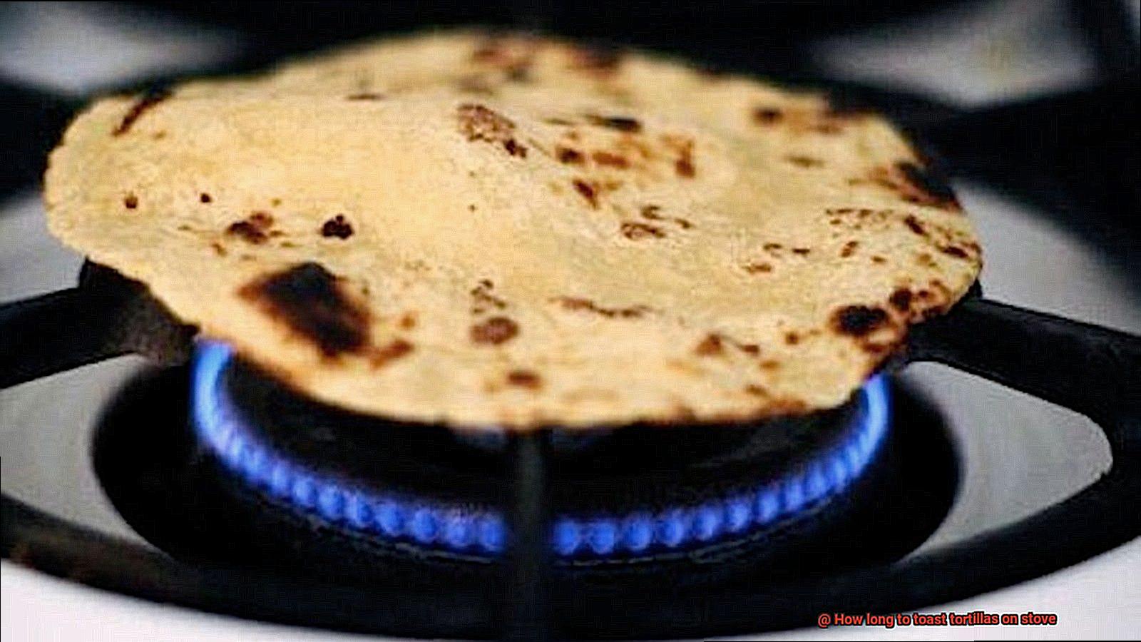 How long to toast tortillas on stove-3