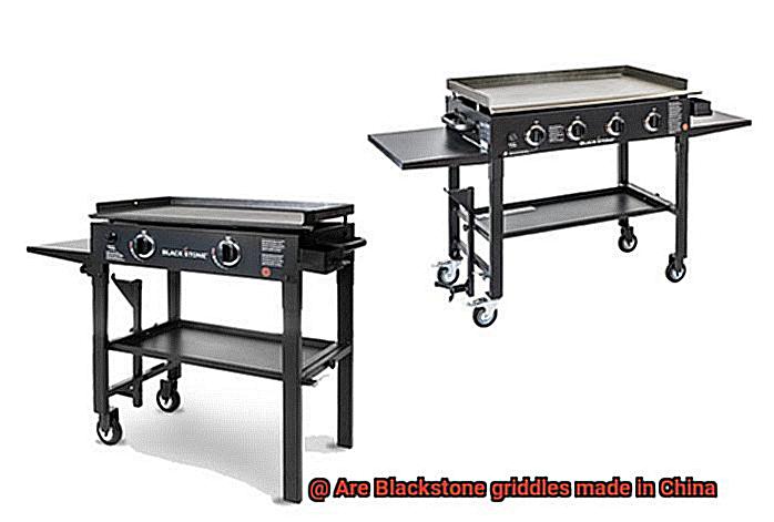 Are Blackstone griddles made in China-3