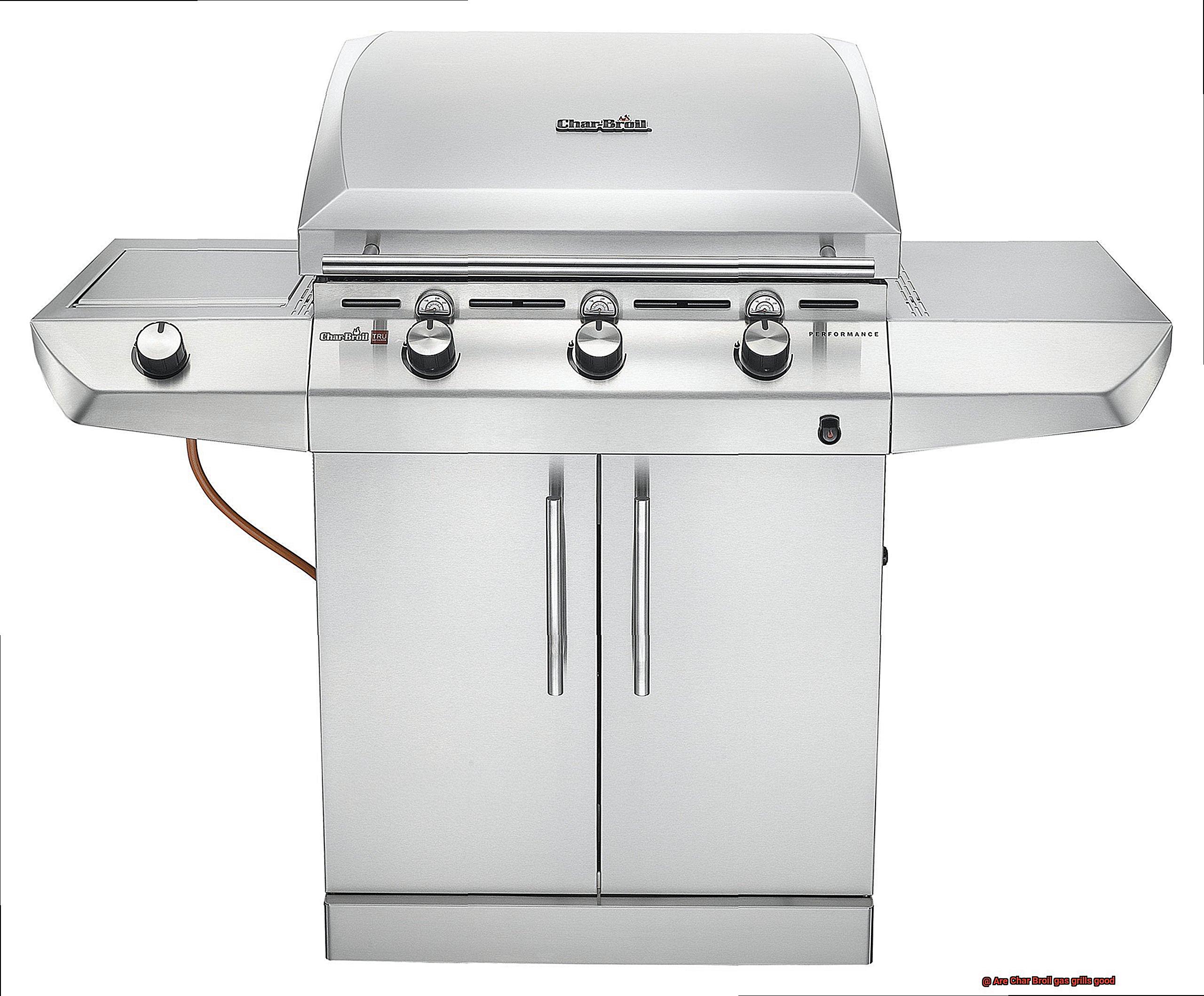 Are Char Broil gas grills good-4