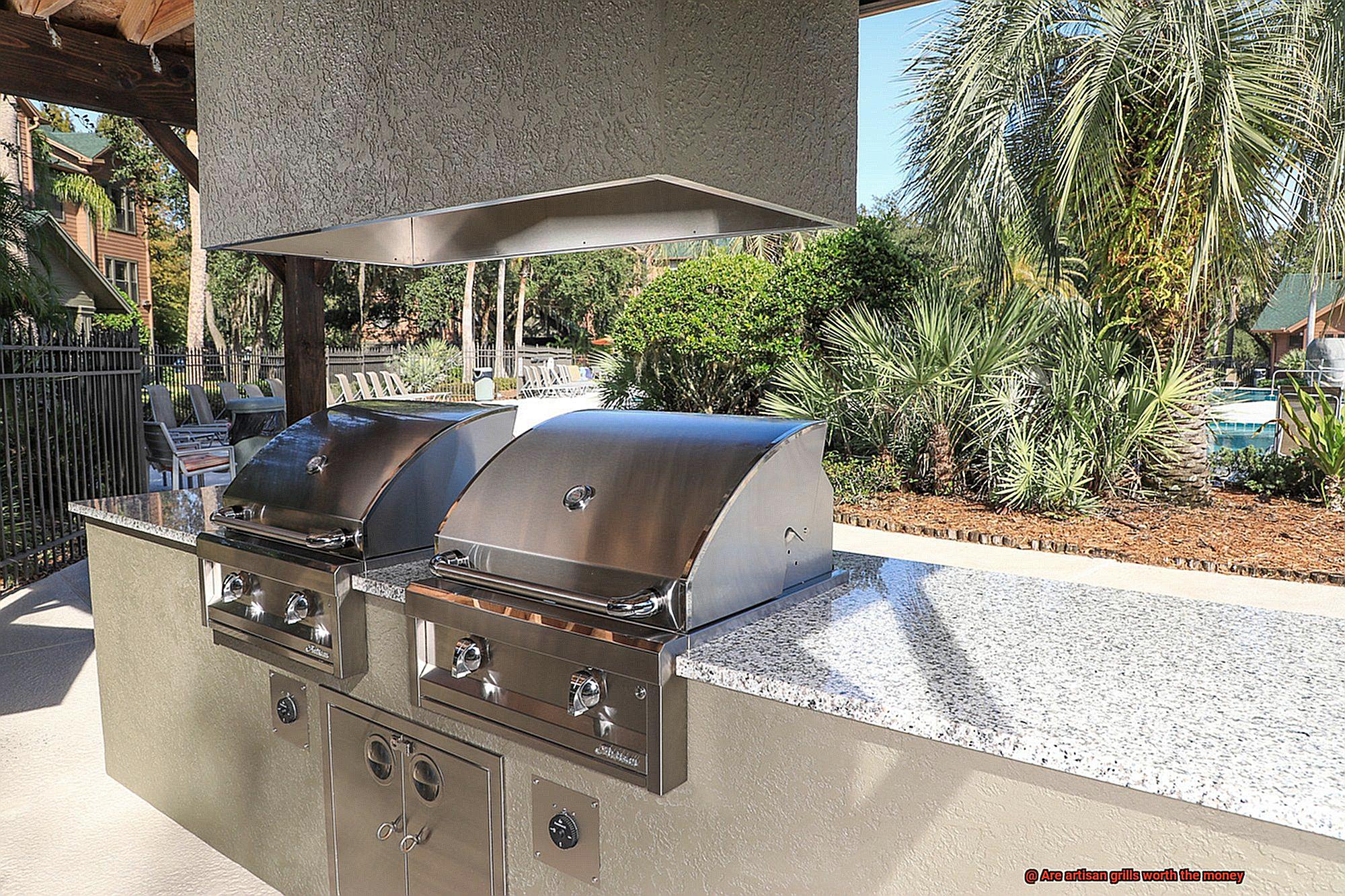 Are artisan grills worth the money-5