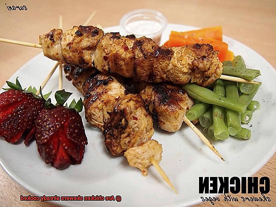 Are chicken skewers already cooked-6