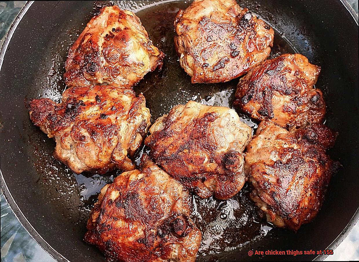 Are chicken thighs safe at 155-6