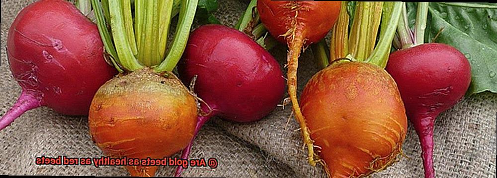 Are gold beets as healthy as red beets-2