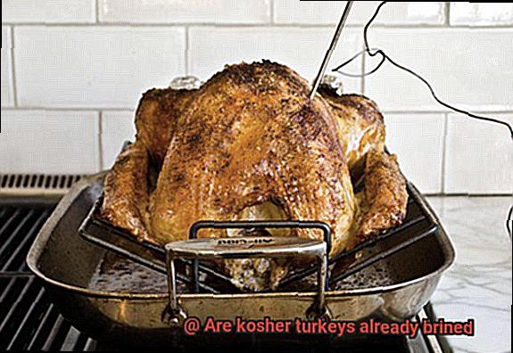 Are kosher turkeys already brined-4