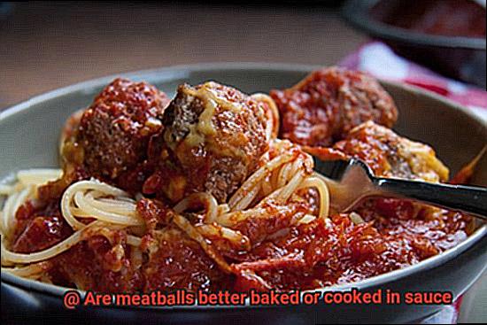 Are meatballs better baked or cooked in sauce-8