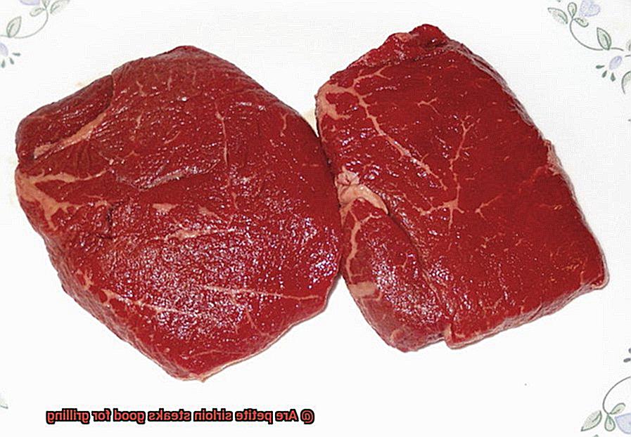 Are petite sirloin steaks good for grilling-4