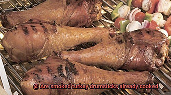 Are smoked turkey drumsticks already cooked-3