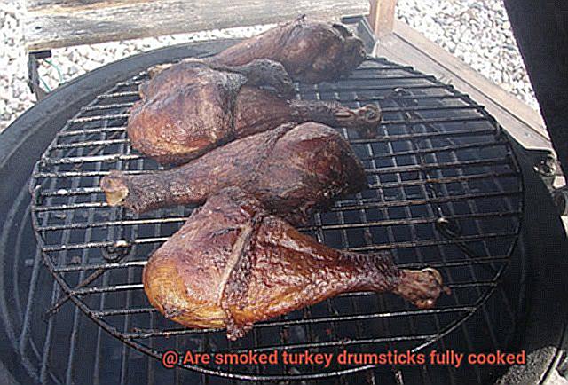 Are smoked turkey drumsticks fully cooked-5