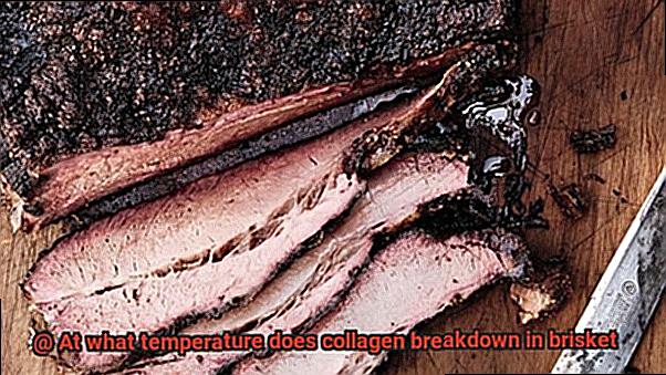 At what temperature does collagen breakdown in brisket-5