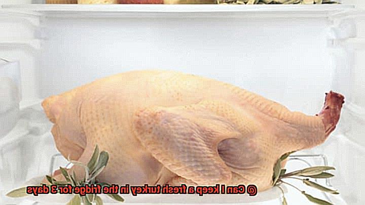 Can I keep a fresh turkey in the fridge for 3 days-2