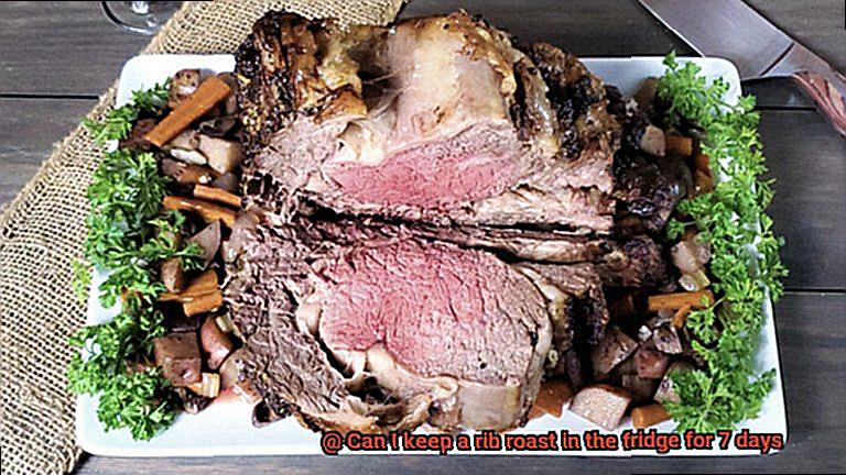 Can I keep a rib roast in the fridge for 7 days-5