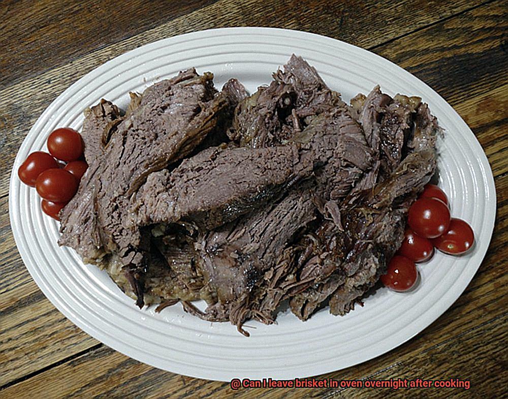 Can I leave brisket in oven overnight after cooking-5