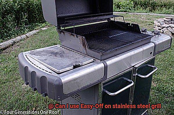 Can I use Easy-Off on stainless steel grill-2