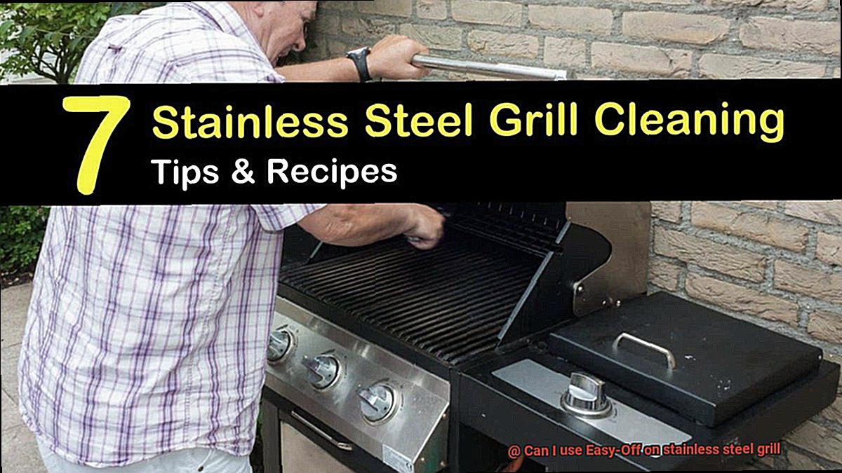 Can I use Easy-Off on stainless steel grill-3