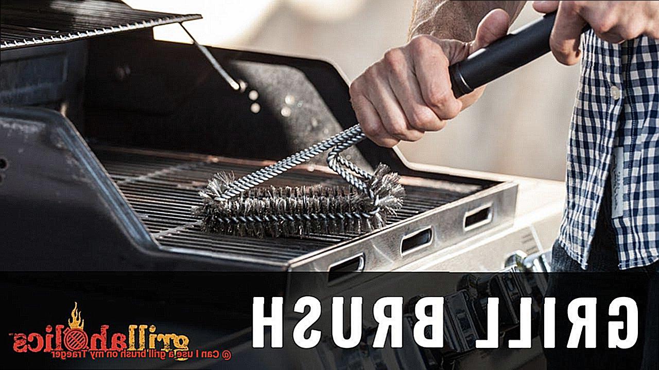 Can I use a grill brush on my Traeger -5